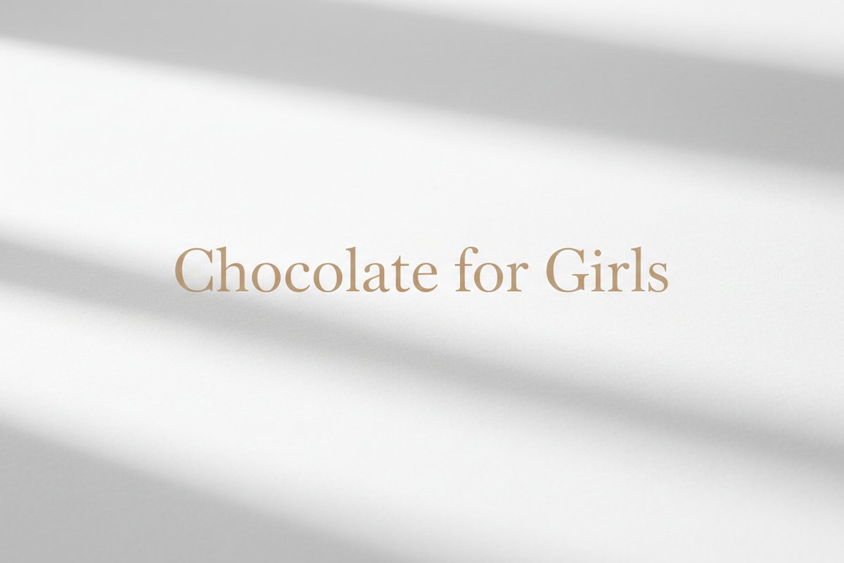 Chocolates for girls