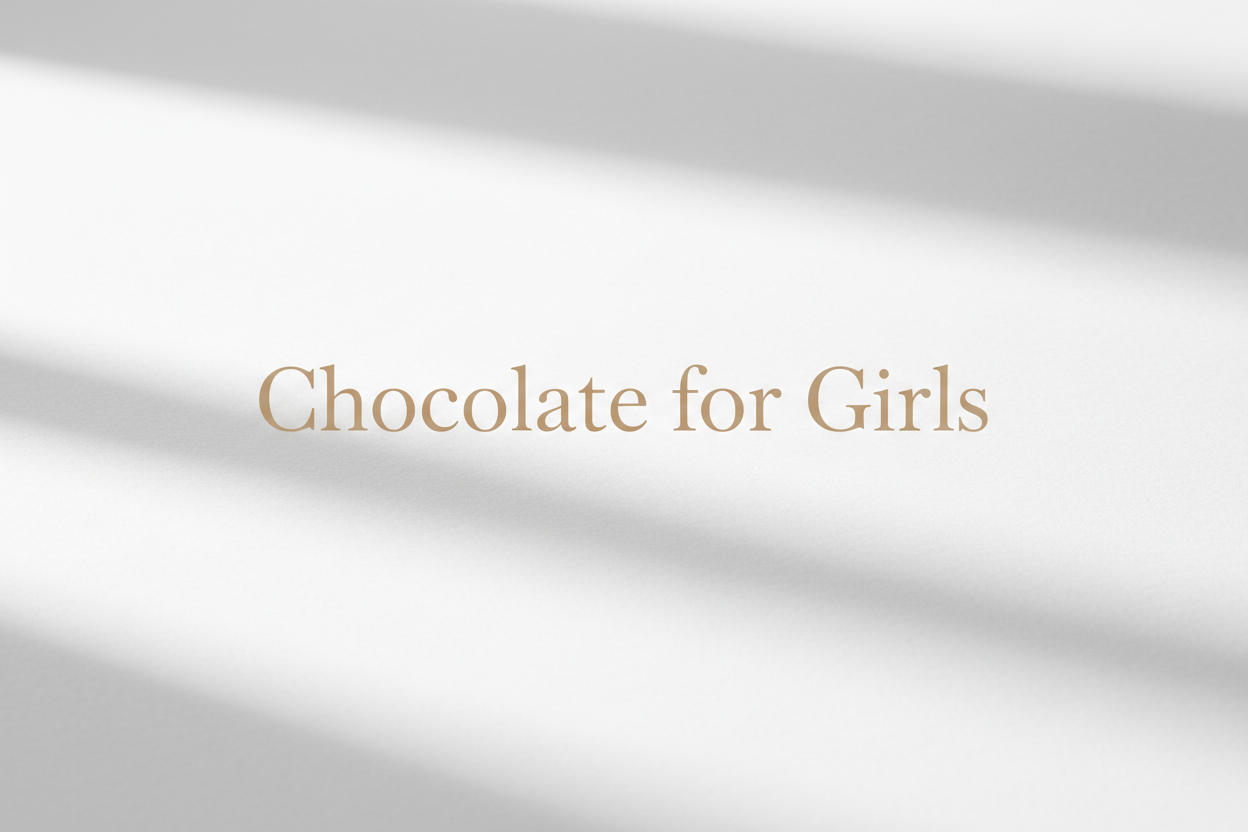 Chocolates for girls